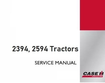Case 2394, 2594 Tractors Service Shop Repair Manual pdf Download