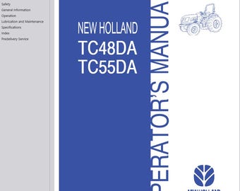Operators - TC48DA TC55DA Tractors New Holland Owners Operation Manual PDF Download