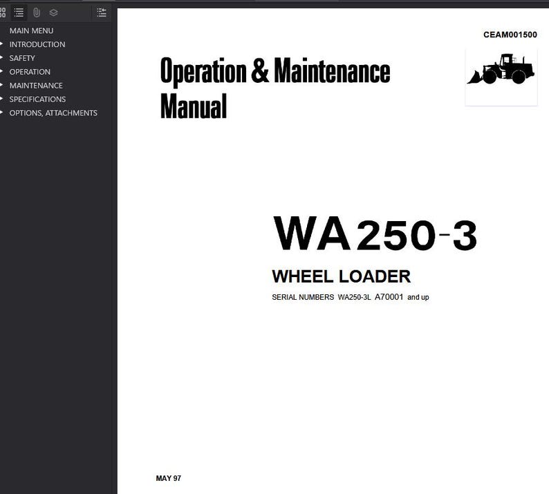 May include: A white manual titled "Operation & Maintenance Manual" for a WA250-3 Wheel Loader. The cover includes the text "WA 250-3 WHEEL LOADER" and a small illustration of a wheel loader. The serial numbers are WA250-3L A70001 and up.