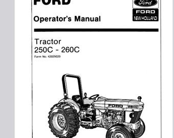 Operators - 250C, 260C Tractors Ford New Holland Owners Operation Manual PDF Download