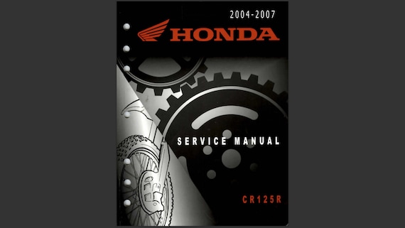 2004-2007 Honda CR125R ( CR 125 R ) Complete Service Manual Pdf - Etsy