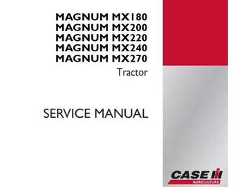Case MX180 MX200 MX220 MX240 MX270 Magnum Tractor Shop Service Manual Repair Pdf Download