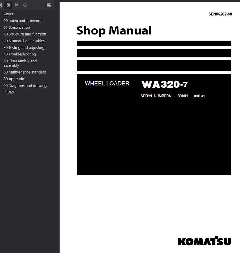 May include: A white Shop Manual with black text. The manual includes the text "WHEEL LOADER WA320-7" and "SERIAL NUMBERS 80001 and up". The Komatsu logo is at the bottom. The left side of the image shows a table of contents.