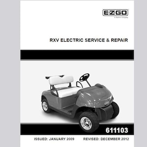電動 2009-2015 RXV フリーダム フリート ゴルフ カート シャトル 2 + 2 EZ Go サービス マニュアル PDF ダウンロード