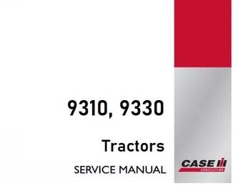 Case 9310, 9330 Tractors Service Shop Repair Manual pdf Download