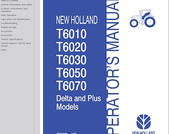 Operators - T6010, T6020, T6030, T6050, T6070 Tractors Delta and Plus Models New Holland Owners Operation Manual PDF Download