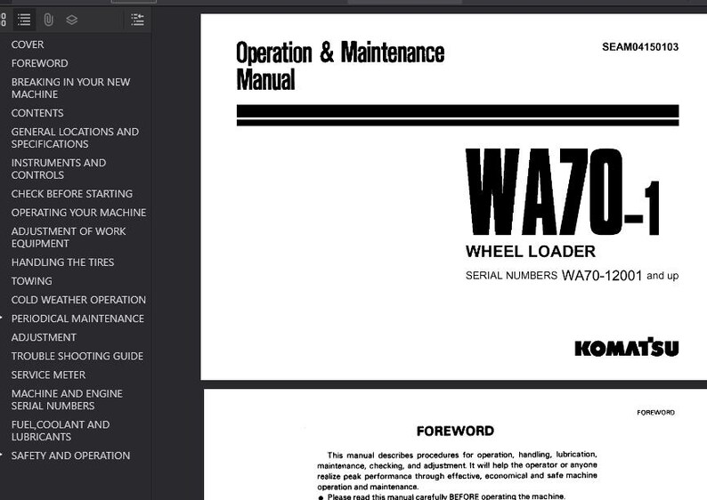 May include: A Komatsu WA70-1 Wheel Loader Operation & Maintenance Manual. The cover features the title in bold black text on a white background. The manual includes sections on operation, maintenance, and safety.