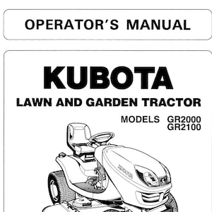 Operators - GR2000 GR2100 Kubota Lawn and Garden Tractors Mowers Owners Users Operations Manual PDF Download