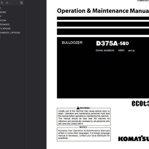 May include: A black and white manual titled "Operation & Maintenance Manual" for a bulldozer model D375A-5EO. The manual includes warnings and notices, with the Komatsu logo at the bottom.