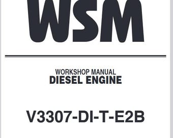 WSM - V3307-DI-T-E2B Diesel Engine Workshop Service Repair Manual WSM Pdf Download