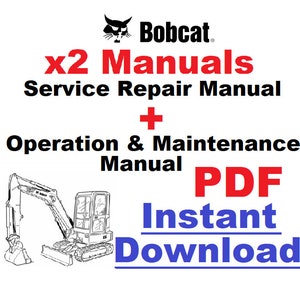 BobCat E80 Compact Excavator Service Manual + Operations and Maintenance Workshop Repair Owners Manuals 6987194 + 6987193 PDF Fast Download