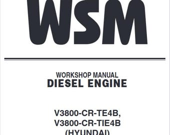 WSM - V3800-CR-TE4B, V3800-CR-TIE4B Hyundai Kubota Diesel Engine Workshop Service Repair Manual Pdf Download