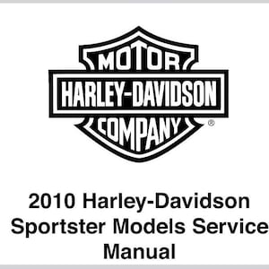 2010 Sportster XL883, XL1200, XR1200 Service Manual Harley Davidson Pdf Download