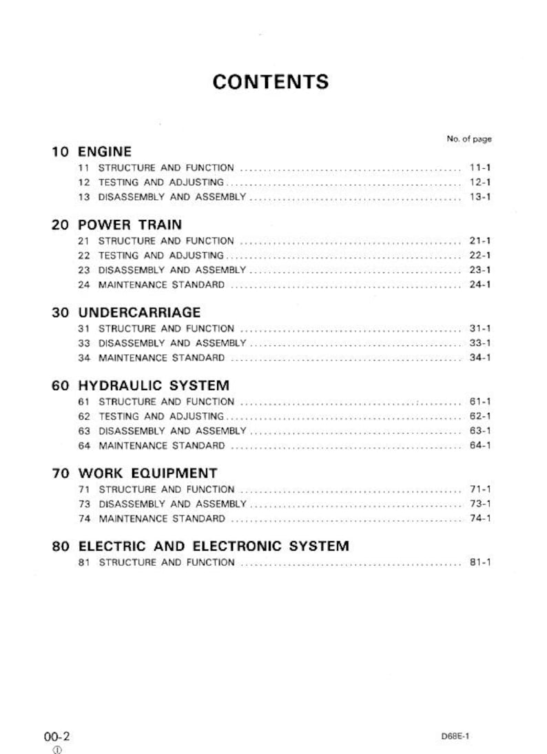 May include: A white page titled 'CONTENTS' detailing sections like 'ENGINE', 'POWER TRAIN', and 'UNDERCARRIAGE'. Each section has subheadings such as 'STRUCTURE AND FUNCTION' and 'TESTING AND ADJUSTING', with page numbers listed on the right.