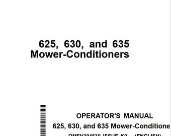 Operators - 625, 630, and 635 Mower-Conditioners John Deere Owners Users Operations Manual PDF Download