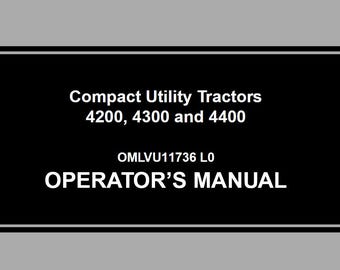 Operators - 4200 4300 4400 John Deere Tractors Owners Users Operations Manual PDF Download