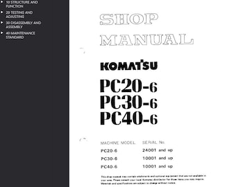 Komatsu PC20-6, PC30-6, PC40-6 Shop Manual Excavator PDF Download Service Repair
