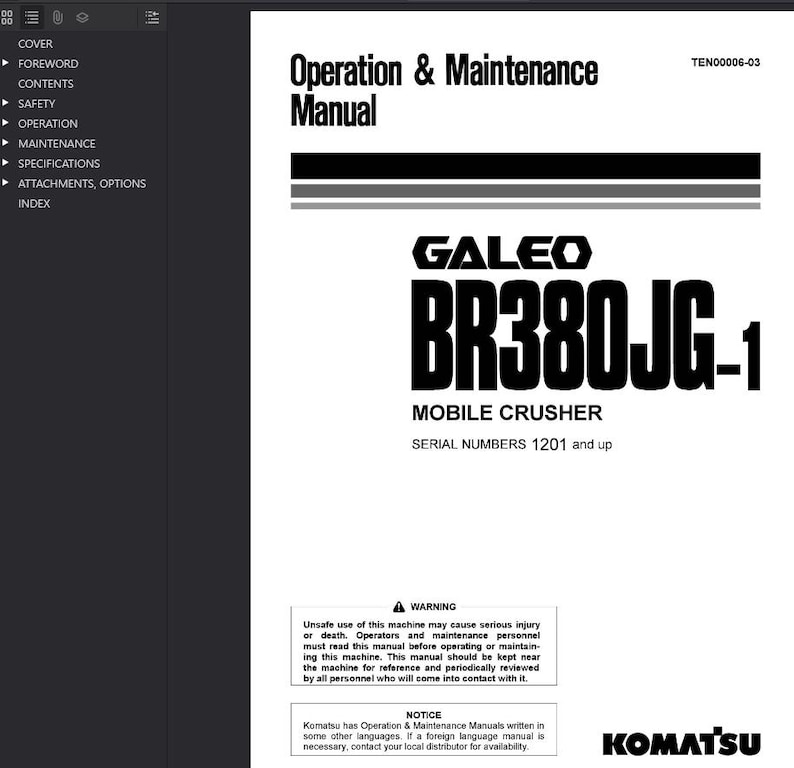 May include: A white manual titled "Operation & Maintenance Manual" for a Galeo BR380JG-1 Mobile Crusher. The cover includes the Komatsu logo and a warning about safe operation. Serial numbers 1201 and up.