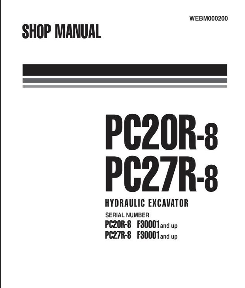 以下が含まれることがあります： 上部に「SHOP MANUAL」のテキストが入った白いショップマニュアル。このマニュアルには、油圧ショベルのモデル番号「PC20R-8」と「PC27R-8」が記載されています。シリアル番号も記載されています。