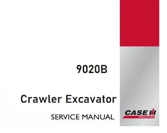 Case 9020B Crawler Excavator Service Shop Repair Manual pdf Download