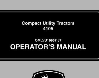 Operators - 4105 John Deere Tractors Owners Users Operations Manual PDF Download