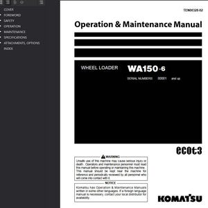 Puede incluir: Un manual en blanco y negro titulado "Manual de Operaci&oacute;n y Mantenimiento" para una cargadora de ruedas WA150-6. La portada incluye el logotipo de Komatsu y una advertencia sobre el uso inseguro. Los n&uacute;meros de serie del manual comienzan en 80001.