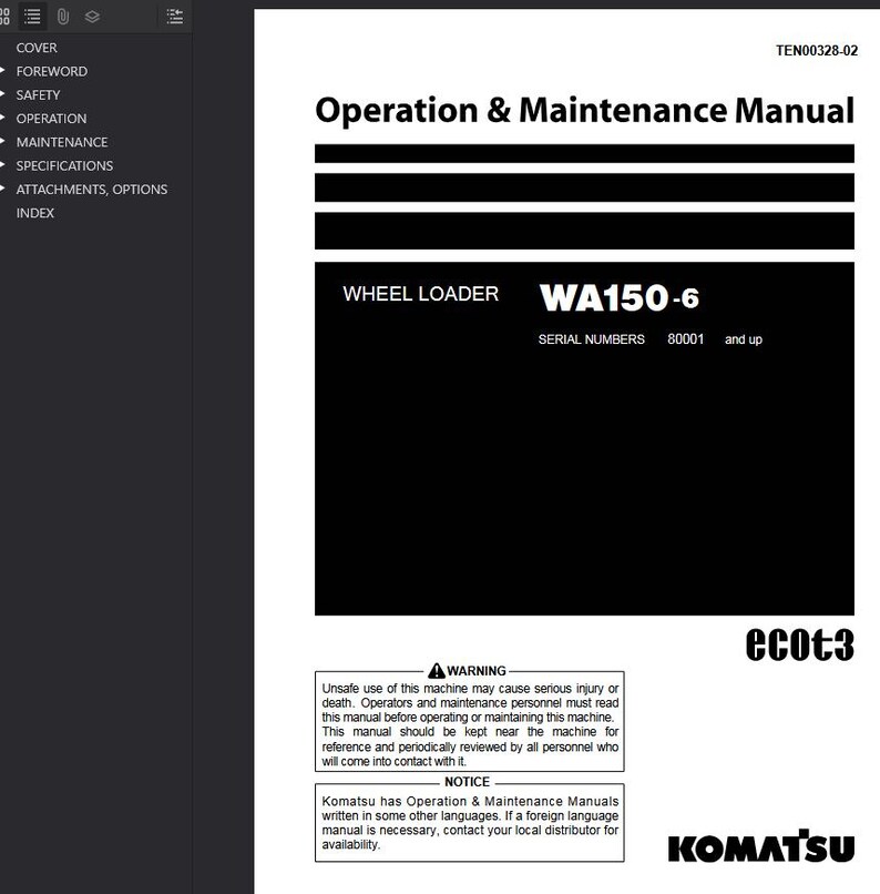 Puede incluir: Un manual en blanco y negro titulado "Manual de Operaci&oacute;n y Mantenimiento" para una cargadora de ruedas WA150-6. La portada incluye el logotipo de Komatsu y una advertencia sobre el uso inseguro. Los n&uacute;meros de serie del manual comienzan en 80001.