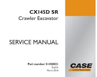 Case CX145D SR Crawler Excavator Service Shop Repair Manual pdf Download