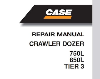 Case 750L, 850L Tier 3 Crawler Bull-Dozers Service Shop Repair Manual pdf Download