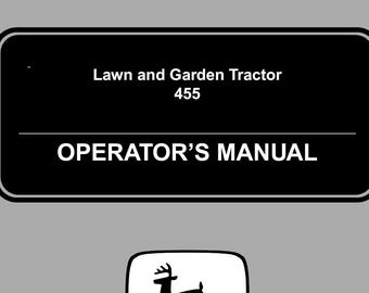 Operators - 455 Lawn and Garden Tractors Mowers John Deere Owners Users Operations Manual PDF Download