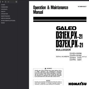 May include: A white and black manual titled "Operation & Maintenance Manual" with the Komatsu logo. The manual includes text about the D31EX, PX-21 and D37EX, PX-21 Bulldozer models and safety warnings.