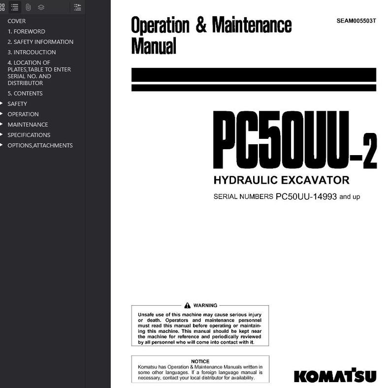 May include: A white and black manual titled "Operation & Maintenance Manual" for a PC50UU-2 Hydraulic Excavator. The manual includes safety warnings and serial number information. The Komatsu logo is visible.
