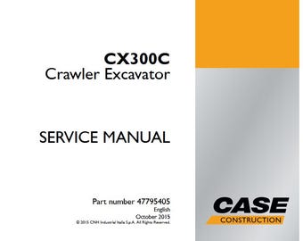 Case CX300C Crawler Excavator Service Shop Repair Manual pdf Download
