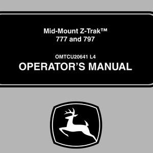 Operators - 777, 797 John Deere Mid Mount Ztrak Mowers Owners Users Operations Manual PDF Download