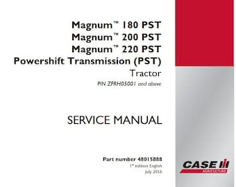 Case Magnum 180, 200, 220 PST Powershift Transmission Tractor Service Manual 48115454 Pdf Download