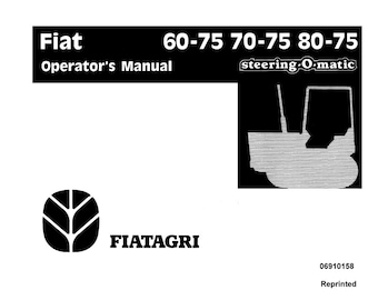 Operators - Fiat 60-75 70-75 80-75 Fiatagri Steering O Matic Tractors Owners Operation Manual PDF Download