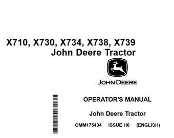Owners - X710, X730, X734, X738, X739 Tractors John Deere Operators Users Operations Manual PDF Download