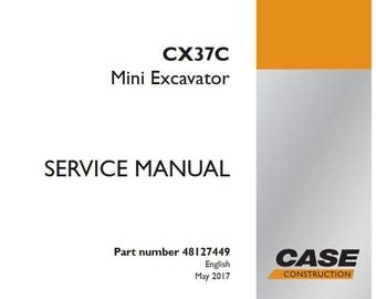 Case CX37C Mini Excavator Service Shop Repair Manual pdf Download