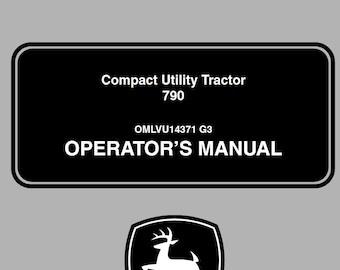 Operators - 790 John Deere Compact Utility Tractors Owners Users Operations Manual PDF Download