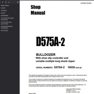 Op de afbeelding: Een witte pagina uit een werkplaatshandboek met zwarte tekst. De titel "Shop Manual" staat bovenaan, gevolgd door "D575A-2" in grote letters. Daaronder staat "BULLDOZER" en details over de machine. De serienummers staan ook vermeld.