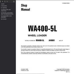 May include: Shop Manual for WA400-5L Wheel Loader. The cover features the title "Shop Manual" in bold black font. The manual includes sections on general information, structure, function, testing, and assembly. Published October 2008 in the USA.