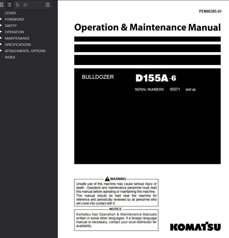 May include: A white and black manual titled "Operation & Maintenance Manual" for a D155A-6 bulldozer. The manual includes warnings and notices, and the Komatsu logo is visible at the bottom.