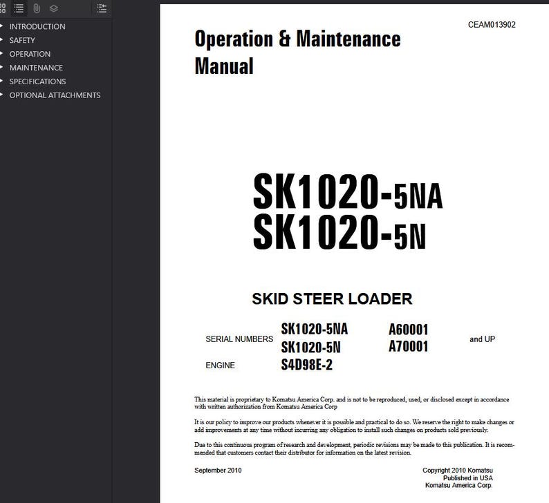 May include: A white manual titled "Operation & Maintenance Manual" for a SKID STEER LOADER. The manual includes model numbers SK1020-5NA and SK1020-5N, and engine model S4D98E-2. Published in the USA.
