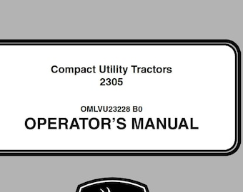 Operators - 2305 John Deere Compact Utility Tractors Owners Users Operations Manual PDF Download