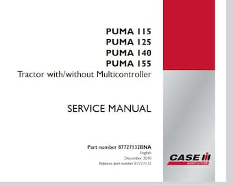 Case Puma 115, 125, 140, 155 Tractors Service Shop Repair Manual pdf Download