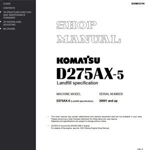 May include: A white shop manual with the title "SHOP MANUAL" and the Komatsu logo. The manual is for the D275AX-5 Landfill specification machine model. The serial number is 20001 and up. The manual also includes a table of contents.