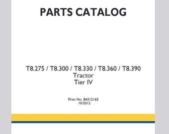 T8.275 T8.300 T8.330 T8.360 T8.390 Tier 4 Parts Catalog for New Holland PDF Download
