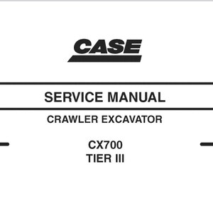 Case CX700 Tier 3 Crawler Excavator Service Shop Repair Manual pdf Download
