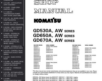 Komatsu GD530A AW, GD650A, GD670A Series Shop Manual Motor Graders PDF Download Service Repair