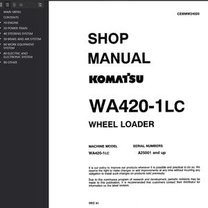 May include: A white shop manual cover with black text. The title reads "SHOP MANUAL KOMATSU WA420-1LC WHEEL LOADER." Additional text includes "MACHINE MODEL WA420-1LC" and "SERIAL NUMBERS A25001 and up."